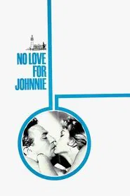No Love for Johnnie movie poster