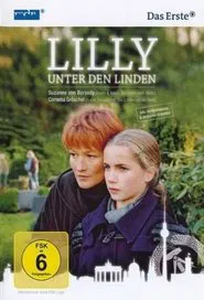 Lilly unter den Linden movie poster