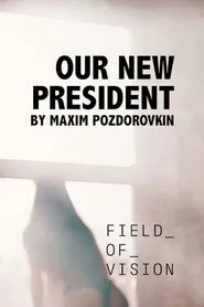Poster do filme Our New President