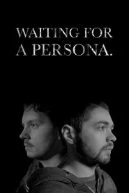 Waiting for a Persona movie poster