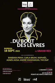 Immortelle Barbara - « …Du bout des lèvres » au Grand Rex à Paris, le 18/09/2023 movie poster
