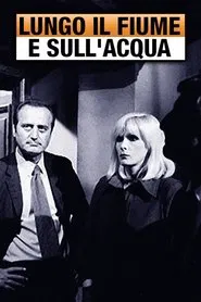 Lungo il fiume e sull'acqua tv show poster