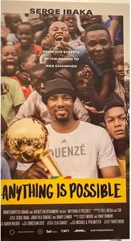 Poster do filme Anything is Possible: A Serge Ibaka Story