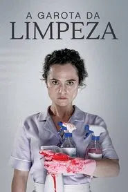 Poster da série A Garota da Limpeza