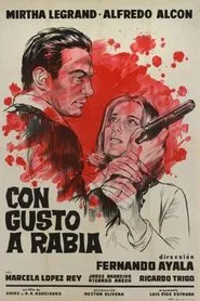 Con gusto a rabia movie poster