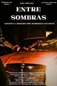 Poster do filme Between Shadows