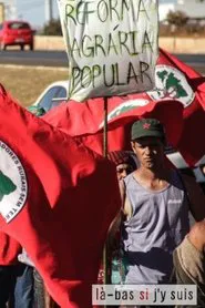 Au Brésil, le mouvement des sans-terre dans le viseur de Bolsonaro movie poster