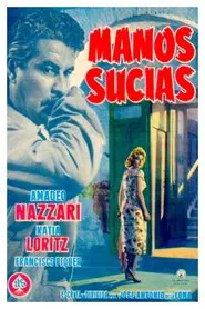 Manos sucias movie poster