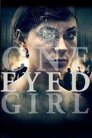 One Eyed Girl movie poster