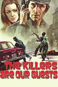 The Killers Are Our Guests movie poster