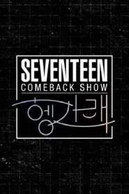 Seventeen Comeback Show [Heng:Garae] tv show poster