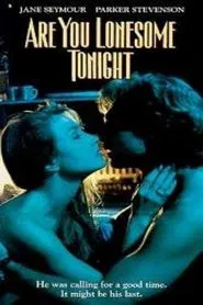 Are You Lonesome Tonight? movie poster