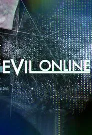 Evil Online tv show poster