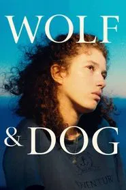 Wolf and Dog movie poster