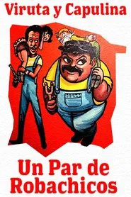Un par de robachicos movie poster