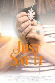 Just Say It movie poster
