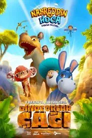 Nasreddin Hoca 2: Dinozorlar Çağı movie poster