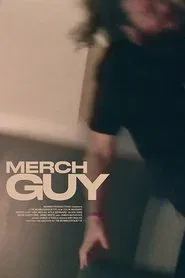 Merch Guy movie poster