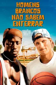 Poster do filme Homens Brancos Não Sabem Enterrar