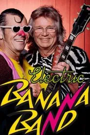 Electric Banana Band movie poster