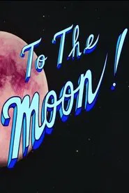 To the Moon movie poster