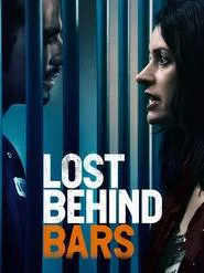 Lost Behind Bars movie poster