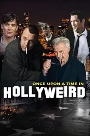 Poster do filme Once Upon a Time in Hollyweird