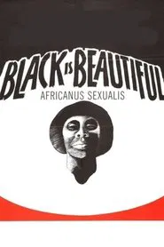 Poster do filme Black is Beautiful - Africanus Sexualis