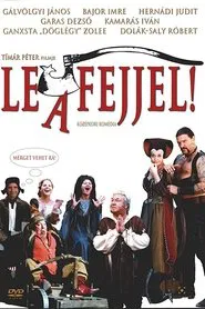 Le a fejjel! movie poster