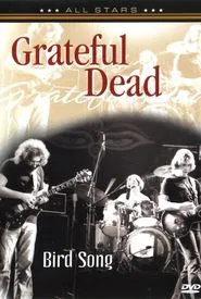 Grateful Dead: Bird Song movie poster