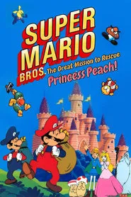 Poster do filme Super Mario Bros:  A Grande Missão para Salvar a Princesa Peach!