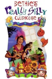 Bethie's Really Silly Clubhouse movie poster
