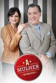 Poster da série A Mulher do Prefeito