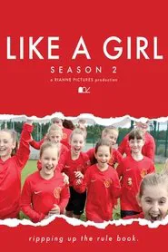 Like a Girl: Season 2 movie poster