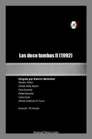 Poster do filme Las doce tumbas II