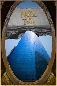 The Noise of Time movie poster