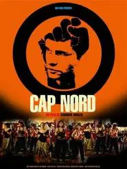 Cap Nord movie poster