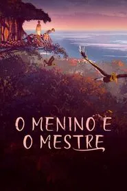 Poster do filme O Menino e o Mestre