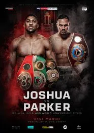 Anthony Joshua vs. Joseph Parker movie poster