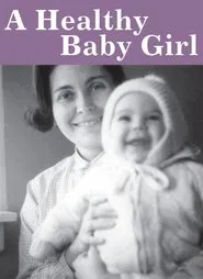 Poster do filme A Healthy Baby Girl