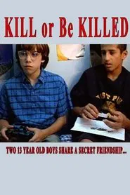 Poster do filme Kill or Be Killed