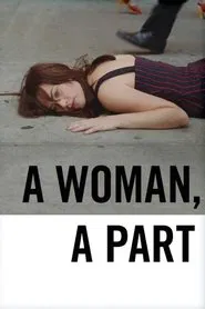 A Woman, a Part movie poster