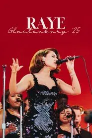 RAYE: Live from Glastonbury 2025 movie poster
