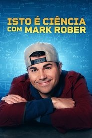 Poster da série Isto é Ciência com Mark Rober