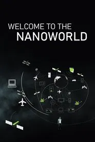 Welcome to the Nanoworld! tv show poster