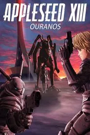 Appleseed XIII: Ouranos movie poster
