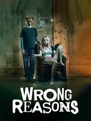 Wrong Reasons movie poster