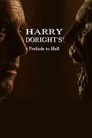 Harry Doright's Prelude to Hell movie poster