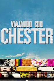 Viajando con Chester tv show poster
