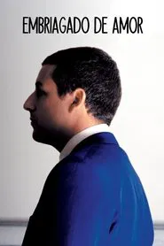 Poster do filme Embriagado de Amor